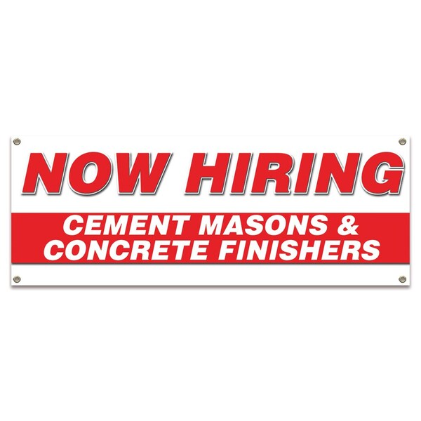 Now Hiring Cement Mixers & Concrete Finishers Banner Apply Inside Accepting Application Single Sided